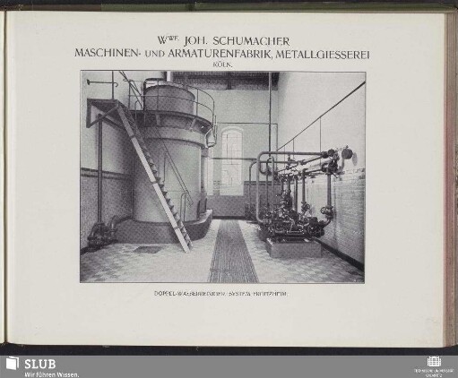 Wwe. Joh. Schumacher Maschinen- Und Armaturenfabrik, Metallgiesserei, Köln