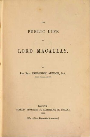 The public life of Lord Macaulay