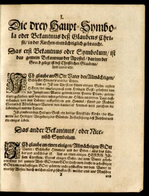 Die drey Haupt-Symbola oder Bekantnus deß Glaubens Christi/ in der Kirchen einträchtiglich gebraucht