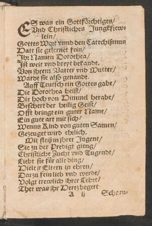 ES was ein Gottförchtiges/ || Vnd Christliches Jungfrew=||lein/ ||
