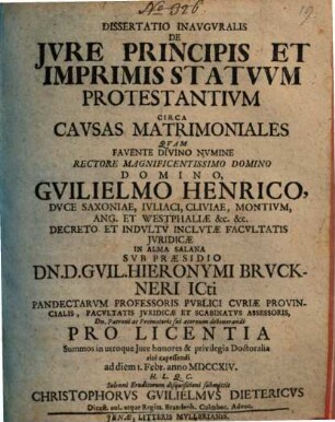 Dissertatio Inavgvralis De Jvre Principis Et Imprimis Statvvm Protestantivm Circa Cavsas Matrimoniales