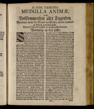 D. Joh. Tauleri Medulla Animæ, Oder Vollkommenheit aller Tugenden,[...]