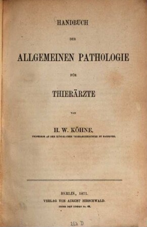 Handbuch der allgemeinen Pathologie für Thierärzte