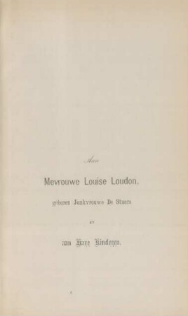 An Mevrouwe Luise Loudon ...