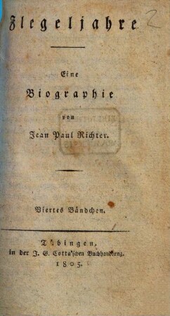 Flegeljahre : eine Biographie, 4