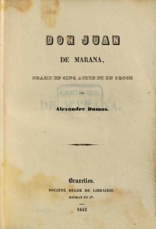 Don Juan de Marana : drame en cinq actes et en prose