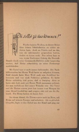 "Du sollst zu uns kommen!"