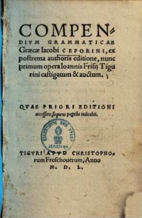 Compendium Grammaticae Graecae Iacobi Ceporini : ex postrema authoris editione