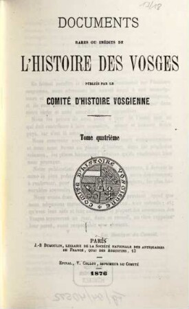 Documents rares ou inédits de l'histoire des Vosges, 4