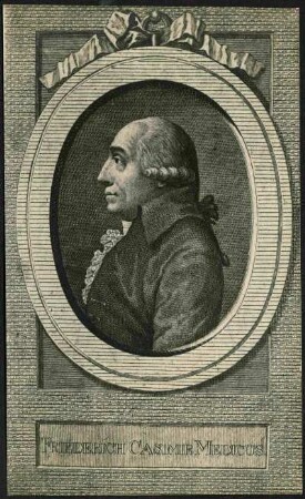 Friedrich Casimir Medicus. Gestochen um 1780