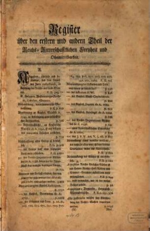 Vertheidigte Freyheit und Ohnmittelbarkeit der Heil. Röm. Reichs Ritterschafft in Franken, Schwaben, und am Rhein, auch ihrer wohlhergebrachten Würde und Gerechtsamen, wider die Hochfürstl. Würtembergische sogenannte Vorlegung der angeblich anwachsenden Irrungen, und daher entstehenden Nothdurfft eines Reichs-Regulativs, 2