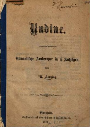 Undine : Romantische Zauberoper in 4 Aufzügen von A. Lortzing