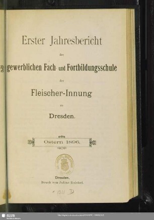 1.1896: Jahresbericht der Gewerblichen Fach- und Fortbildungsschule der Fleischer-Innung zu Dresden