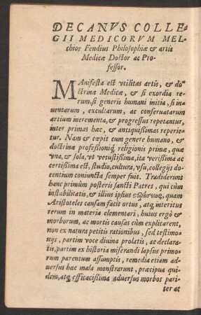 Decanus Collegii Medicorum Melchior Fendius Philosophiae et artis Medicae Doctor ac Professor.