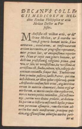 Decanus Collegii Medicorum Melchior Fendius Philosophiae et artis Medicae Doctor ac Professor.