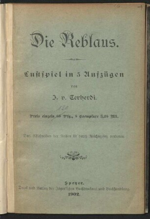 Die Reblaus : Lustspiel in 5 Aufz.