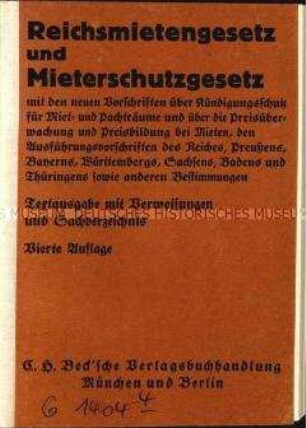Reichsmietengesetz und Mieterschutzgesetz nach Stand des Jahres 1938