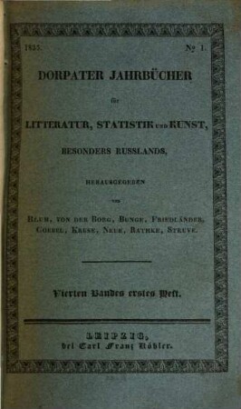 Dorpater Jahrbücher für Litteratur, Statistik und Kunst, besonders Rußlands. 4, 4. 1833/35