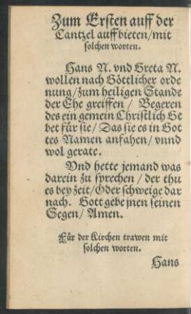 Zum Ersten auff der Cantzel auffbieten/ mit solchen worten.