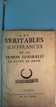 Les véritables Souffrances de toute la cour