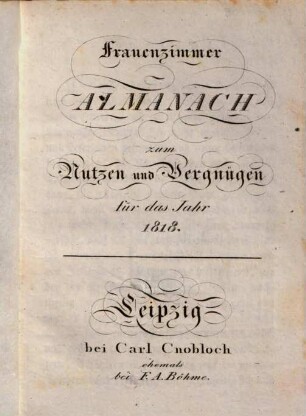 Frauenzimmer-Almanach zum Nutzen und Vergnügen. 1818, 1818