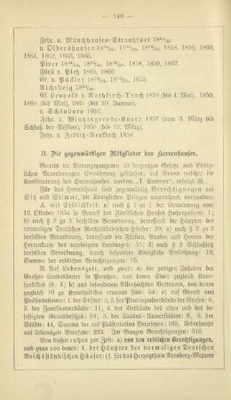 B. Die gegenwärtigen Mitglieder des Herrenhauses