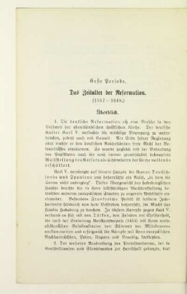 Erste Periode. Das Zeitalter der Reformation. (1517 - 1648.)