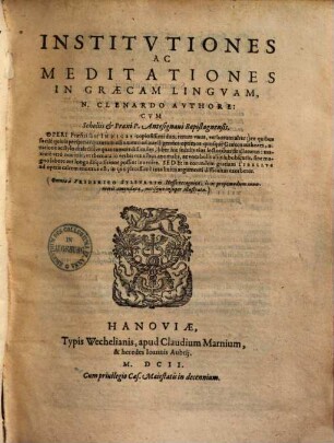Institutiones ac meditationes in Graecam linguam : Operi praefixi sunt indices copiosissimi duo, rerum unus, verborum alter ...