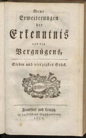 Sieben und vierzigstes Stück.