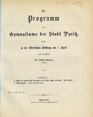 Programm des Gymnasiums der Stadt Pyritz : womit zu der öffentlichen Prüfung ... ergebenst einladet. 1883/84 = Jg. 25