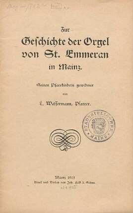 Zur Geschichte der Orgel von St. Emmeran in Mainz