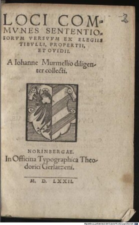 Loci Communes Sententiosorum Versuum ex Elegiis Tibulli, Propertii et Ovidii