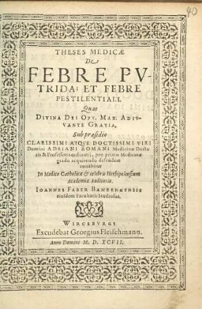 Theses Medicae De Febre Pvtrida; Et Febre Pestilentiali