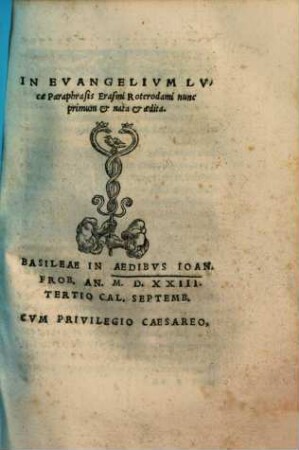In Evangelivm Lvcae Paraphrasis Erasmi Roterodami