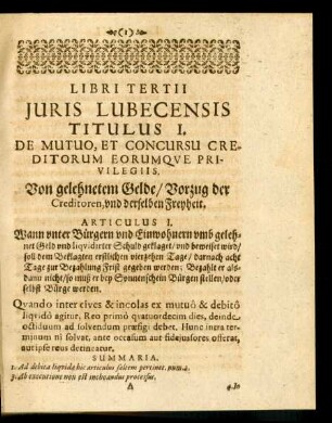 Libri Tertii Iuris Lubecensis Titulus I. De Mutuo, Et Concursu Creditorum Eorumque Privilegiis. Von gelehnetem Gelde/ Vorzug der Creditoren, und derselben Freyheit.