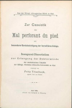 Zur Casuistik des Mal perforant du pied mit besonderer Berücksichtigung der hereditären Anlage