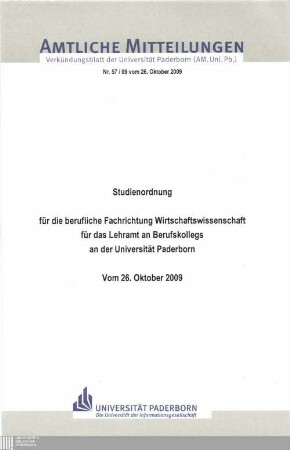 Studienordnung für die berufliche Fachrichtung Wirtschaftswissenschaft für das Lehramt an Berufskollegs an der Universität Paderborn : vom 26. Oktober 2009