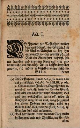 Acta ecclesiastica : in welchen unterschiedliche bey dem Predigt-Amt vorgegangene Fälle erörtert werden. 45. 1746