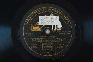 Archibald Douglas : Ballade; I. Teil / von C. Loewe. Text von Th. Fontane