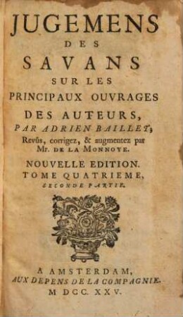 Jugemens des savans sur les principaux ouvrages des auteurs, 4,2