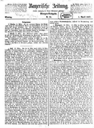 Bayerische Zeitung. Mittag-Ausgabe. 1867 = Jg. 62, [2] = April - Juni
