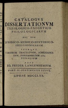 Part. II. Continuatio XXXVI. Lipsiae MDCCLXX.