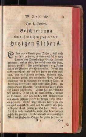 Das 1. Capitel. Beschreibung eines ehemaligen graßirenden hitzigen Fiebers