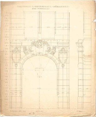 Pfann, Paul; Nürnberg, Königstr. 33-37; Wohn- und Geschäftshaus L. Ostermayr - Portale (Ansicht, Schnitt)