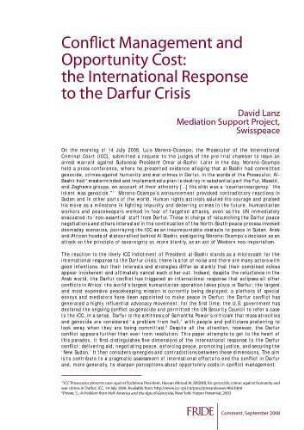 Conflict management and opportunity cost : the international response to the Darfur crisis