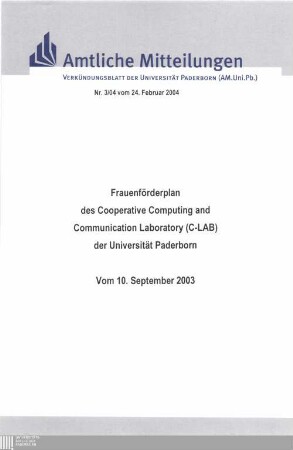 Frauenförderplan des Cooperative Computing and Communication Laboratoriy (C-LAB) der Universität Paderborn : vom 10. September 2003 ; [[mit statistischem Anhang)]