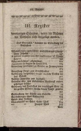 III. Register dererjenigen Schriften, denen die Nahmen der Verfasser nicht beygefügt worden.