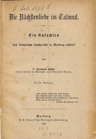 Die Nächstenliebe im Talmud : ein Gutachten dem königlichen Landgerichte zu Marburg erstattet