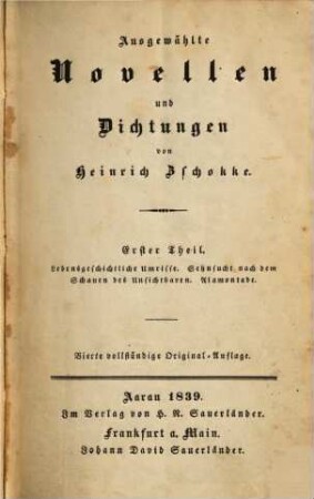 Ausgewählte Novellen und Dichtungen, 1. Lebensgeschichtliche Umrisse