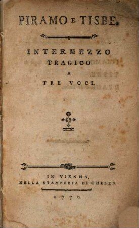 Piramo e Tisbe : Intermezzo tragico a tre voci